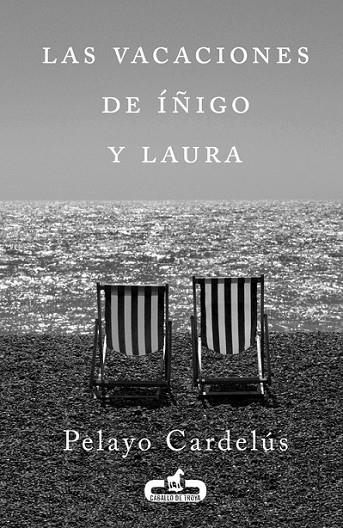 LAS VACACIONES DE IÑIGO Y LAURA | 9788415451211 | CARDELUS,PELAYO