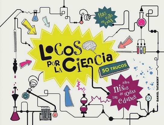 LOCOS POR LA CIENCIA | 9788425349584 | TATARSKY,DANIEL