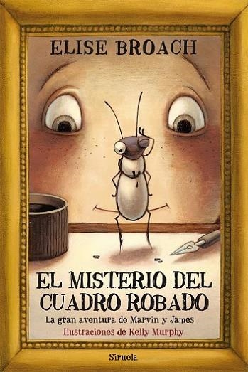 EL MISTERIO DEL CUADRO ROBADO | 9788498419849 | BROACH, ELISE