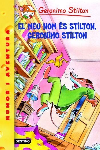 EL MEU NOM ES STILTON, GERONIMO | 9788492790128 | STILTON