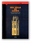 SEU VELLA DE LLEIDA | 9788439344124 | VARIOS