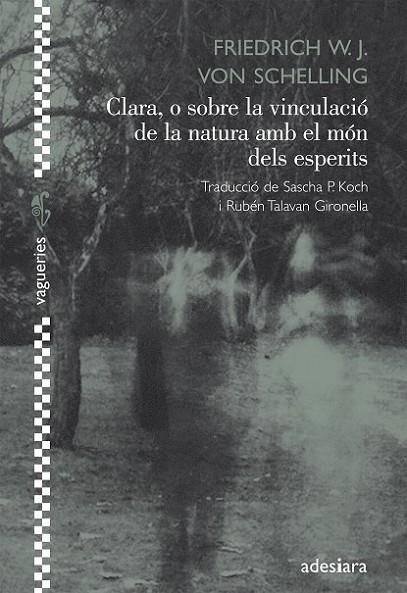 CLARA, O SOBRE LA VINCULACIÓ DE LA NATURA AMB EL MÓN DELS ES | 9788492405640 | SHELLING, VON, FRIEDRICH W.J.