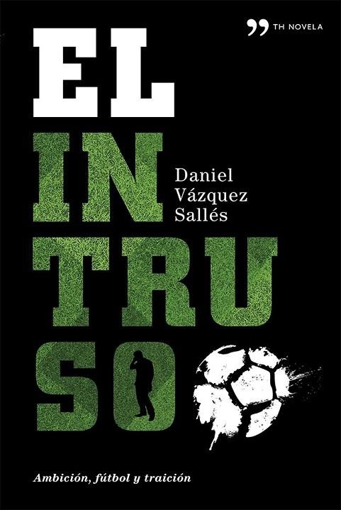 EL INTRUSO | 9788499982809 | VAZQUEZ