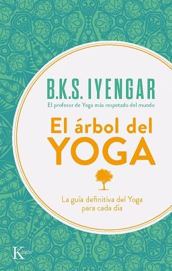 ARBOL DEL YOGA - SP | 9788472454132 | IYENGAR,B.K.S.