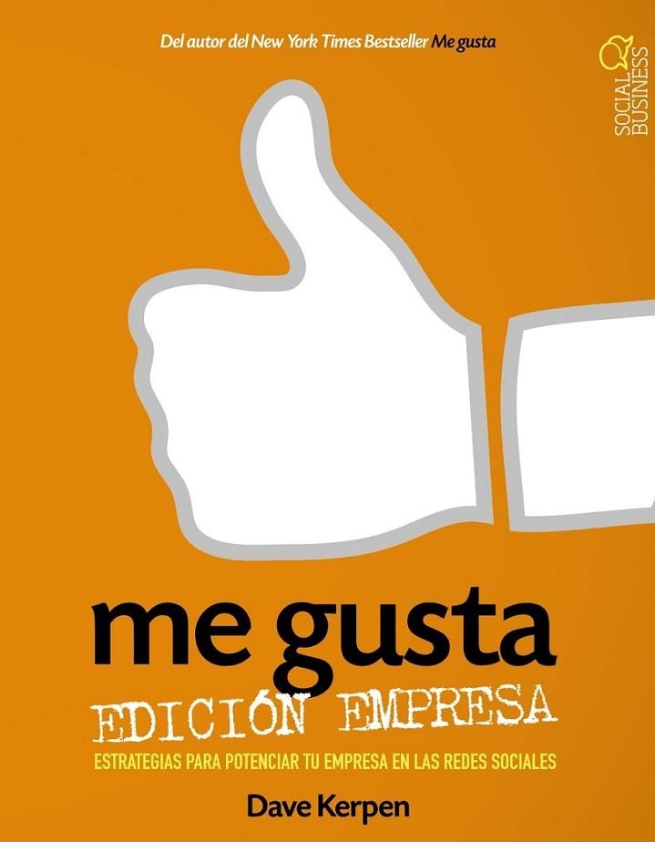 ME GUSTA. EDICIÓN EMPRESA | 9788441533318 | KERPEN, DAVE