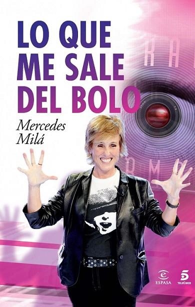 LO QUE ME SALE DEL BOLO | 9788467024241 | MILA