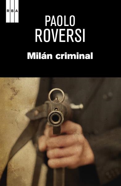 MILÁN CRIMINAL | 9788490065617 | ROVERSI , PAOLO