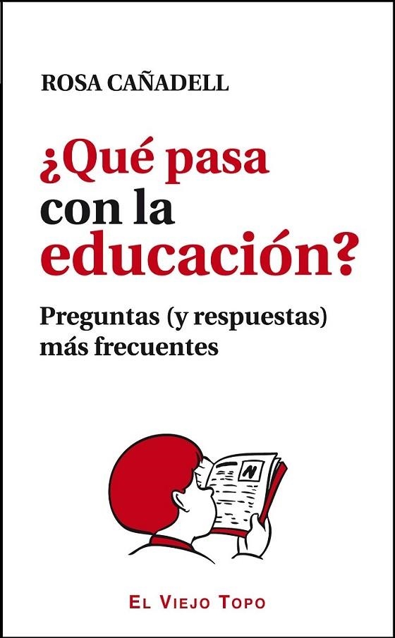 ¿QUE PASA CON LA EDUCACION? | 9788415216599 | CAÑADELL