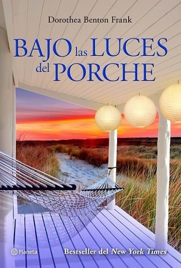 BAJO LAS LUCES DEL PORCHE | 9788408039167 | BENTON