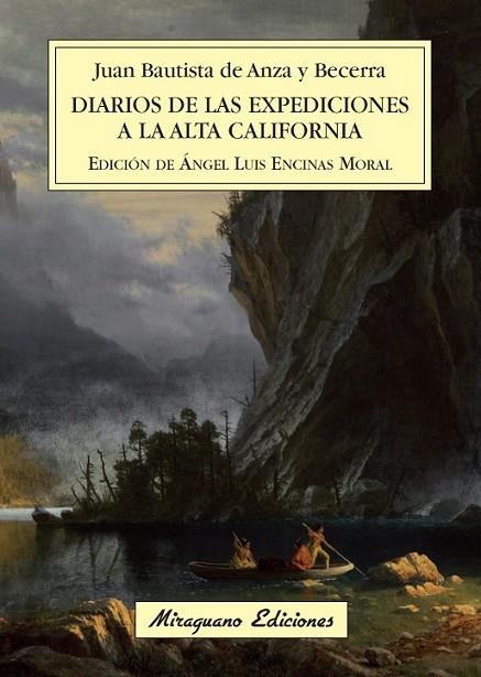 DIARIOS DE LA EXPEDICIONES A LA ALTA CALIFORNIA | 9788478134038 | ANZA Y BECERRA, JUAN BAUTISTA DE