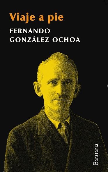 VIAJE A PIE | 9788492979363 | GONZáLEZ OCHOA, FERNANDO