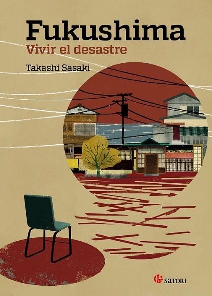 FUKUSHIMA. VIVIR EL DESASTRE | 9788494112539 | SASAKI, TAKASHI