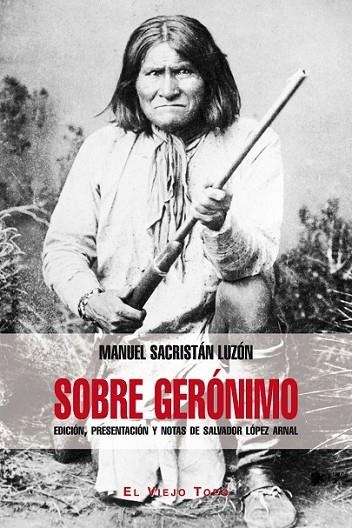 SOBRE GERÓNIMO | 9788415216742 | SACRISTÁN LUZÓN, MANUEL