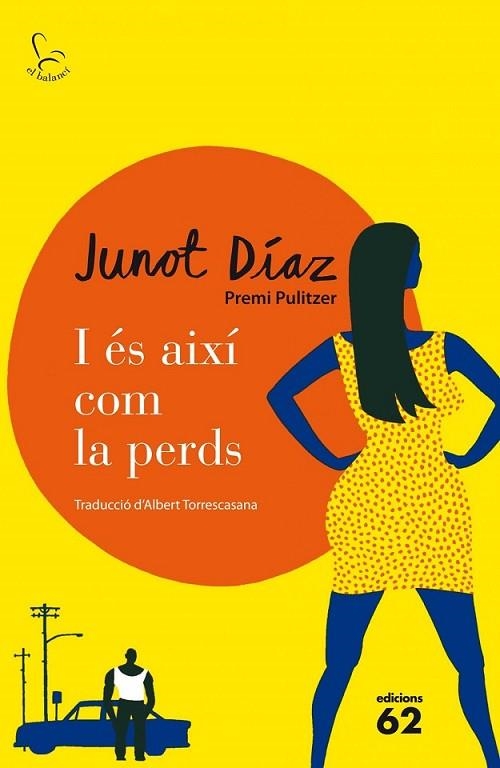 I ÉS AIXÍ COM LA PERDS | 9788429771190 | DIAZ