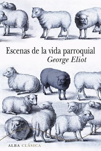 ESCENAS DE LA VIDA PARROQUIAL | 9788484288558 | ELIOT, GEORGE