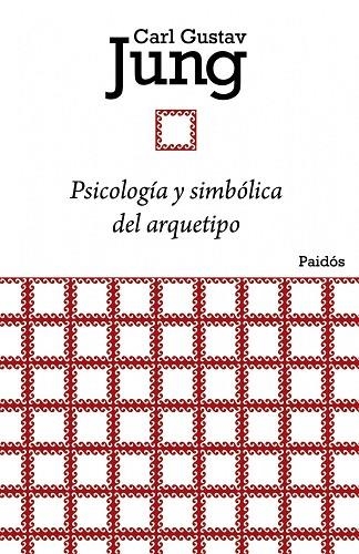 PSICOLOGIA Y SIMBOLICA DEL ARQUE | 9788449326134 | JUNG