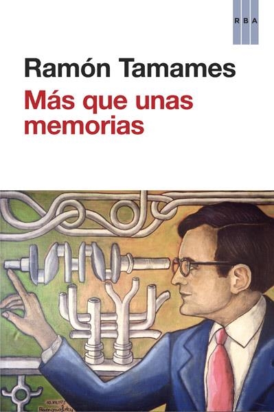 MAS QUE UNAS MEMORIAS | 9788490065198 | TAMAMES