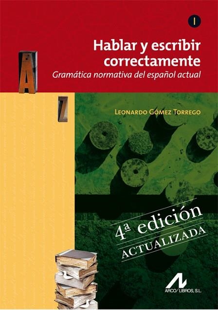 HABLAR Y ESCRIBIR CORRECTAMENTE | 9788476358276 | GOMEZ