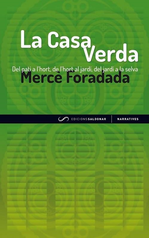 LA CASA VERDA | 9788494116421 | FORADADA