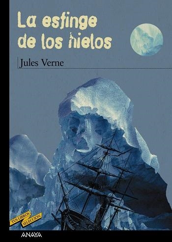 LA ESFINGE DE LOS HIELOS | 9788466747257 | JULES VERNE