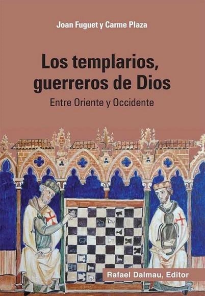 los templarios, guerreros de dios | 9788423207770 | fuguet/plaza