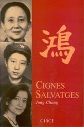 CIGNES SALVATGES | 9788477651895 | JUNG CHANG