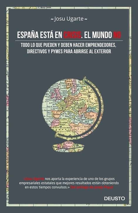 ESPAÑA ESTÁ EN CRISIS. EL MUNDO NO | 9788498753028 | UGARTE