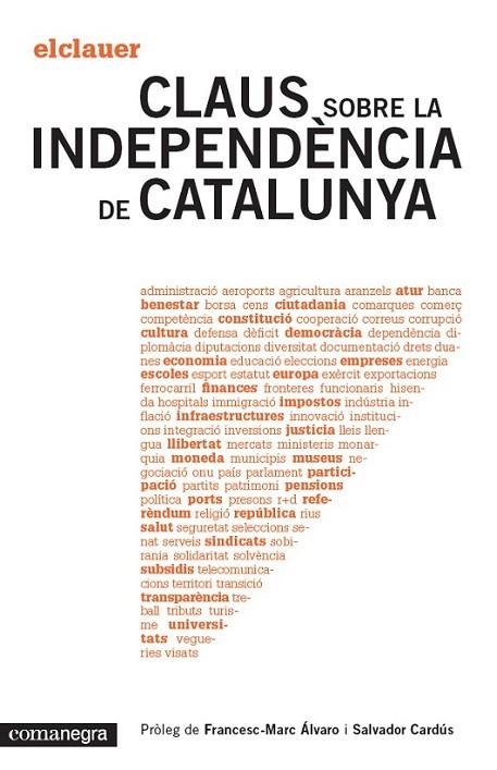 CLAUS SOBRE LA INDEPENDÈNCIA DE CATALUNYA | 9788415097808 | alvaro/cardus