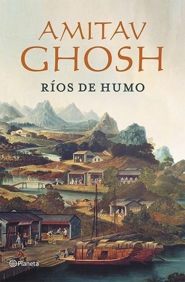 RÍOS DE HUMO | 9788408112044 | GHOSH