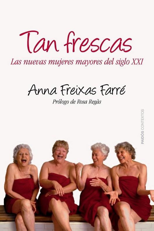 TAN FRESCAS | 9788449328664 | FREIXAS