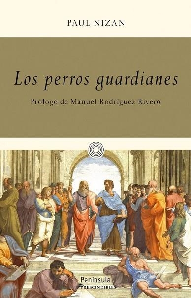 LOS PERROS GUARDIANES | 9788499422473 | NIZAN, PAUL