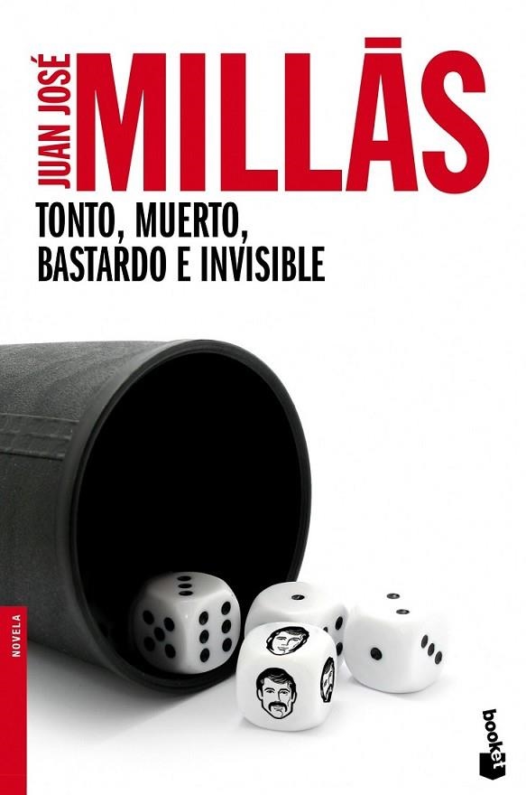 TONTO, MUERTO, BASTARDO E INVISIBLE | 9788432218170 | MILLAS