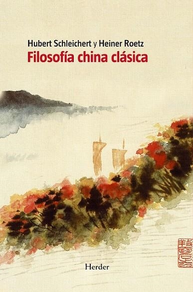 FILOSOFÍA CHINA CLÁSICA | 9788425426988 | SCHLEICHERT, HUBERT