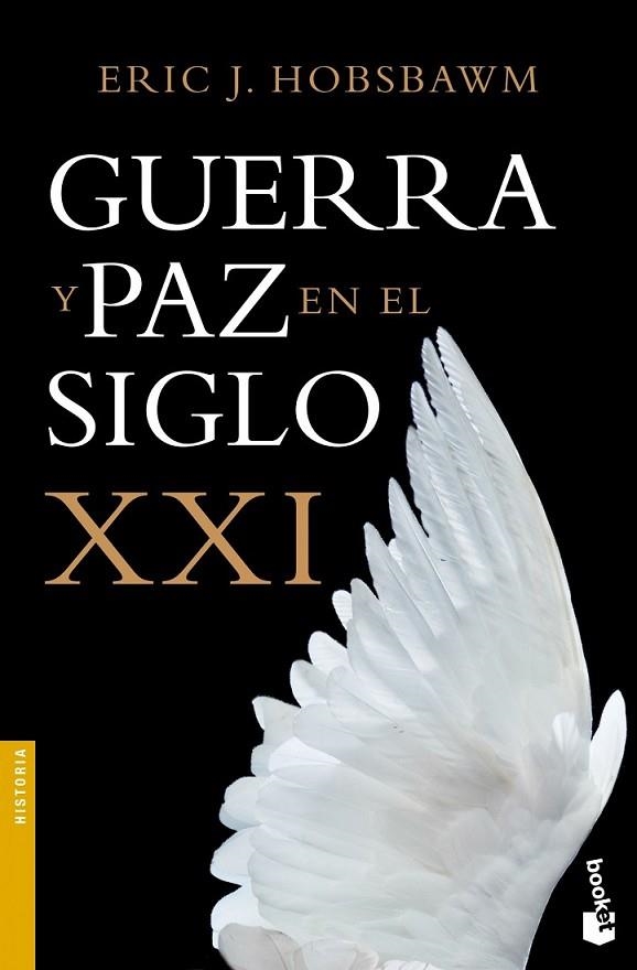 GUERRA Y PAZ EN EL SIGLO XXI | 9788408119586 | HOBSBAWN