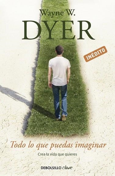 TODO LO QUE PUEDAS IMAGINAR | 9788490323984 | DYER