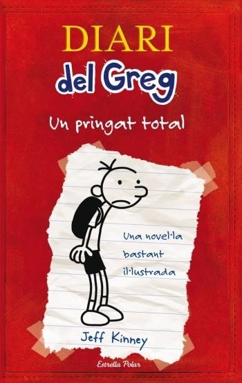 DIARI DE GREG, UN PRINGAT TOTAL | 9788492671052 | KINNEY, JEFF