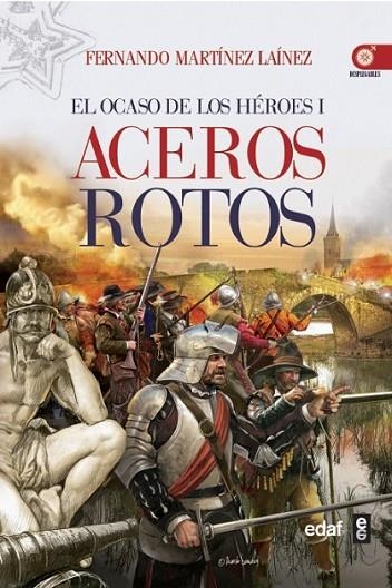 ACEROS ROTOS | 9788441433410 | MARTÍNEZ LAÍNEZ