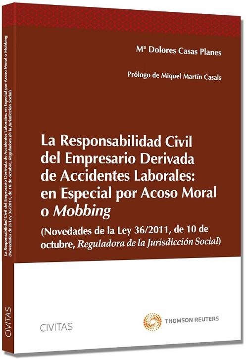 LA RESPONSABILIDAD CIVIL DEL EMPRESARIO DERIVADA DE ACCIDENT | 9788447041954 | CASAS PLANES, Mª DOLORES