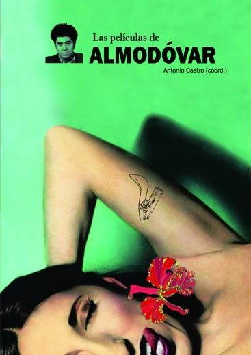 LAS PELICULAS DE ALMODOVAR | 9788489564664