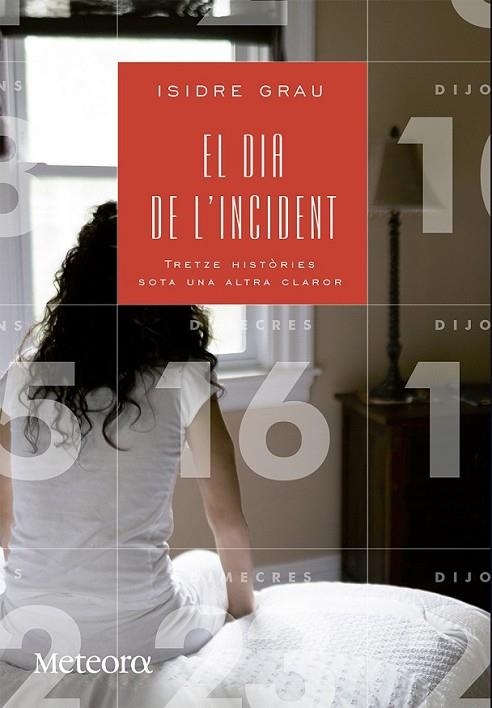 DIA DE L'INCIDENT, EL | 9788492874804 | GRAU