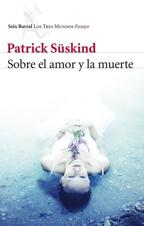 SOBRE EL AMOR Y LA MUERTE | 9788432215780 | SUSKIND