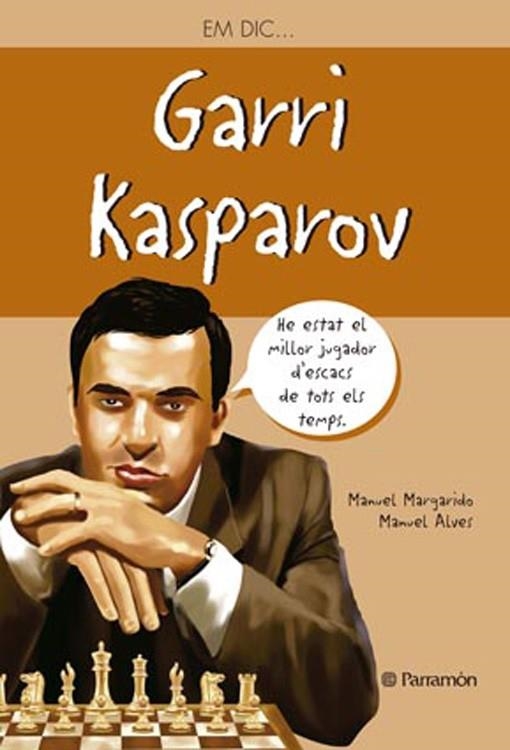 GARRI KASPAROV - EM DIC | 9788434240896 | KASPAROV