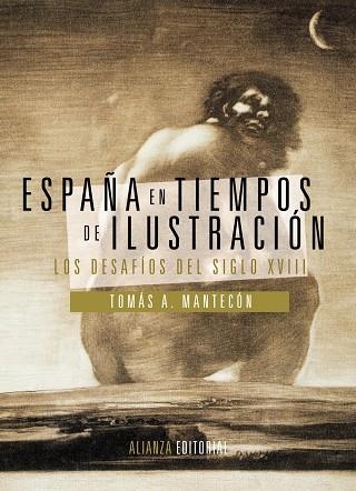 ESPAÑA EN TIEMPOS DE ILUSTRACIÓN | 9788420678122 | MANTECÓN