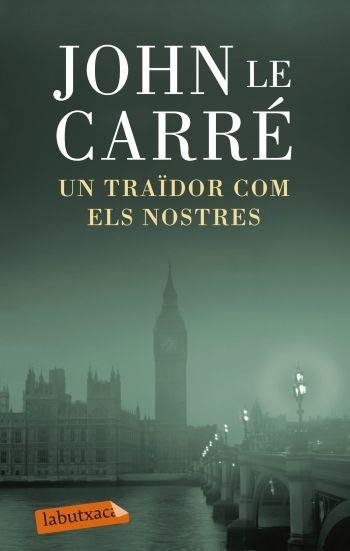 UN TRAÏDOR COM ELS NOSTRES | 9788499303772 | CARRE