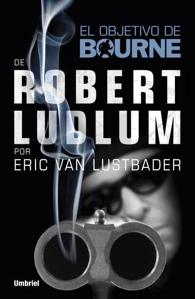 EL OBJETIVO DE BOURNE | 9788492915378 | VAN LUSTBADER, ERIC