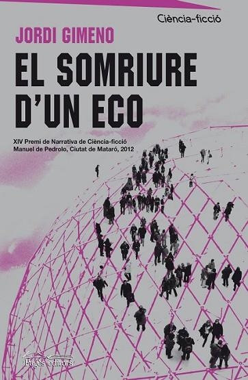 EL SOMRIURE D'UN ECO | 9788499753966 | GIMENO BENITO, JORDI