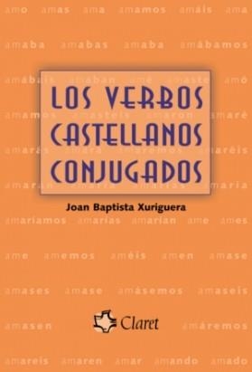 VERBOS CASTELLANOS CONJUGADOS | 9788498460186 | XURIGUERA