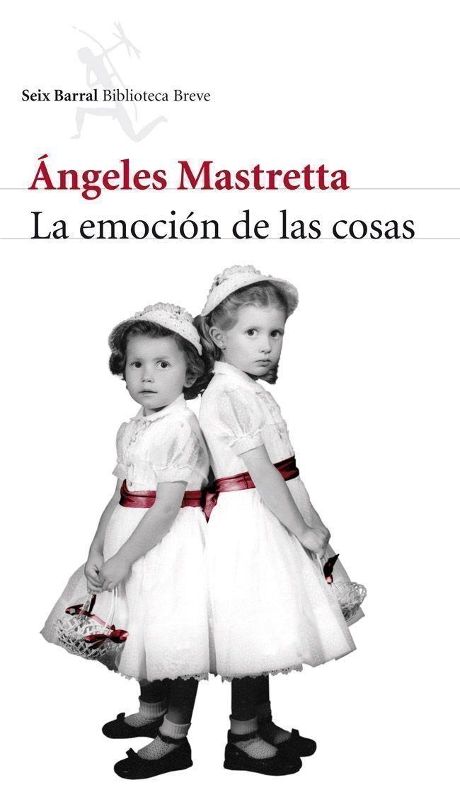 LA EMOCIÓN DE LAS COSAS | 9788432215599 | MASTRETTA