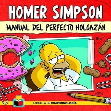 HOMER SIMPSON. MANUAL DEL PERFECTO HOLGAZÁN | 9788425351174 | DIVERSOS