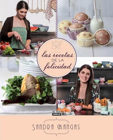 LAS RECETAS DE LA FELICIDAD | 9788403513051 | MANGAS